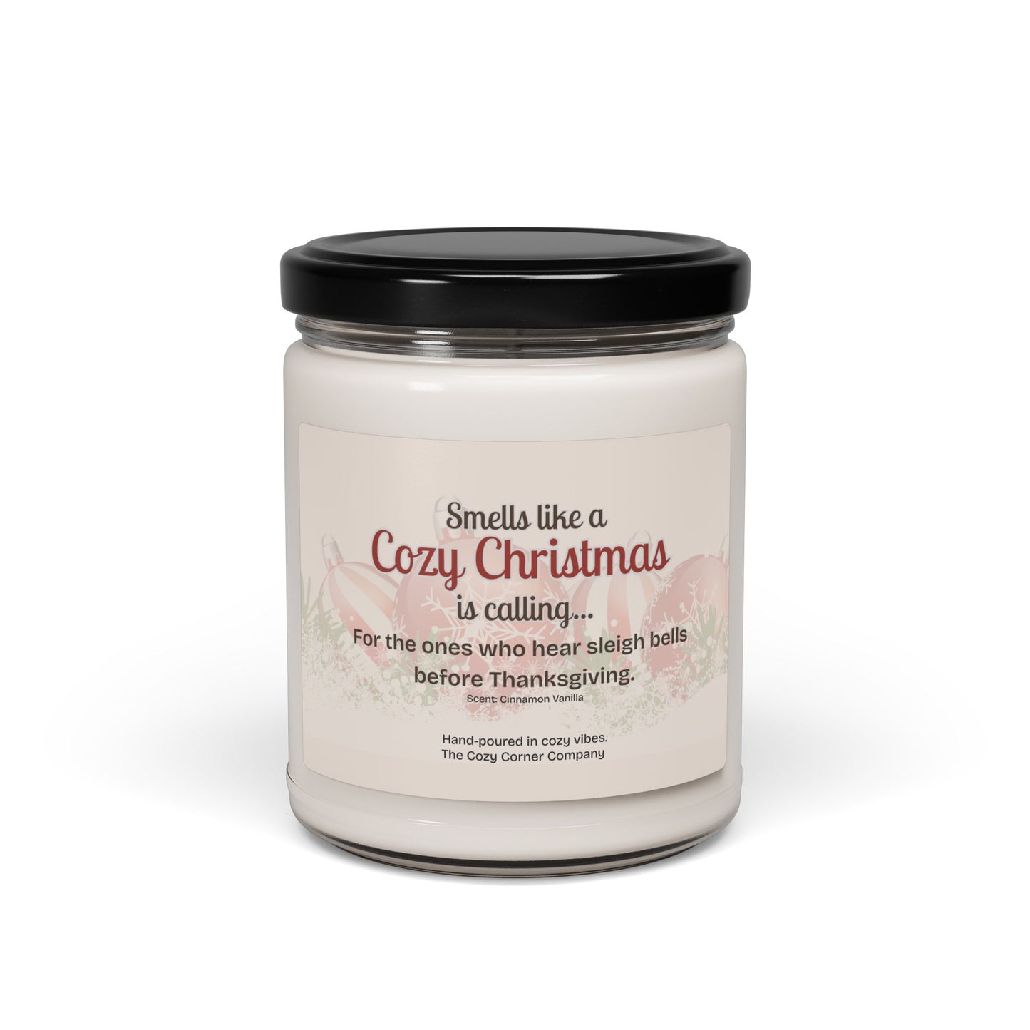 Smells Like a Cozy Christmas Is Calling — 9oz Cozy Candle