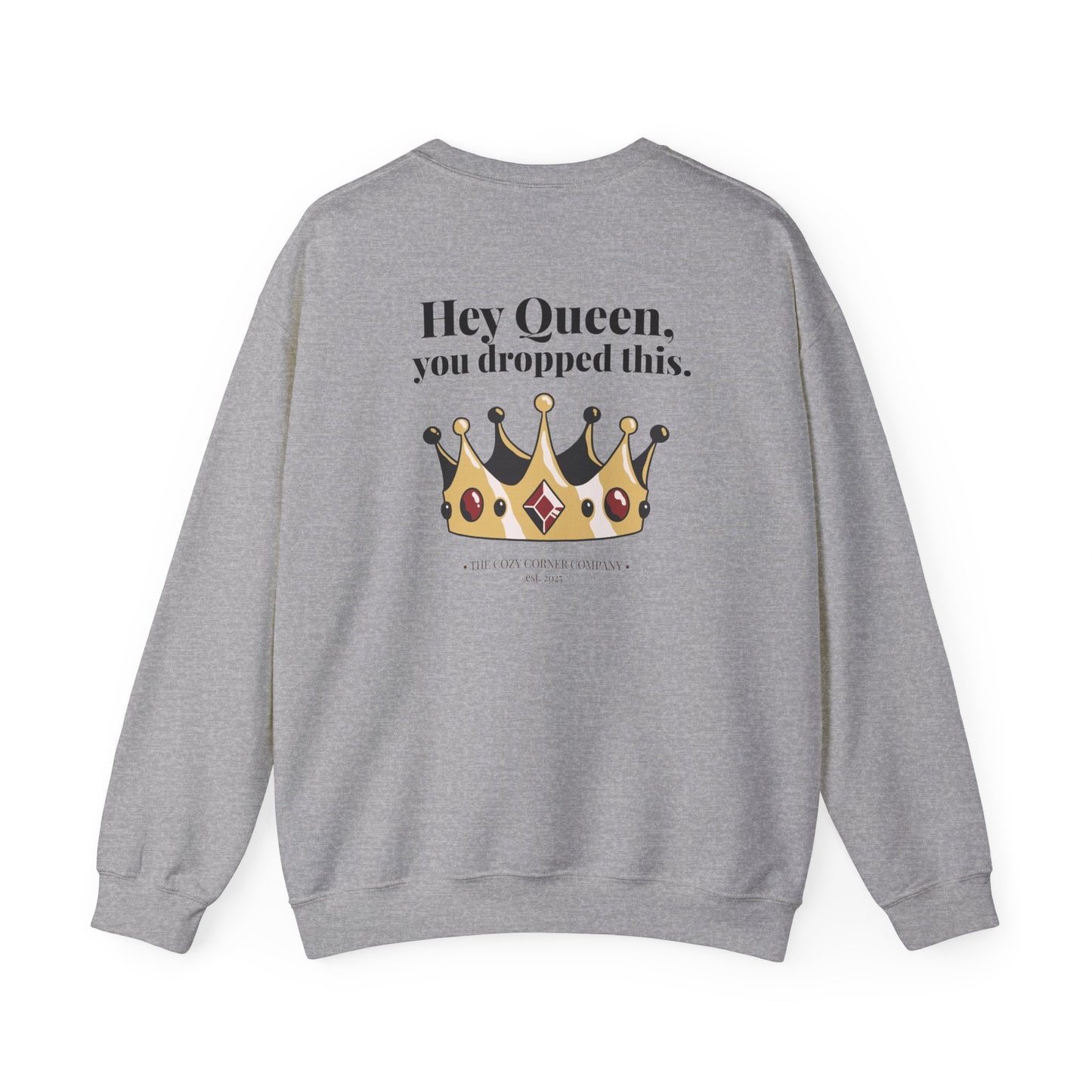 Hey Queen™ Crown Crewneck